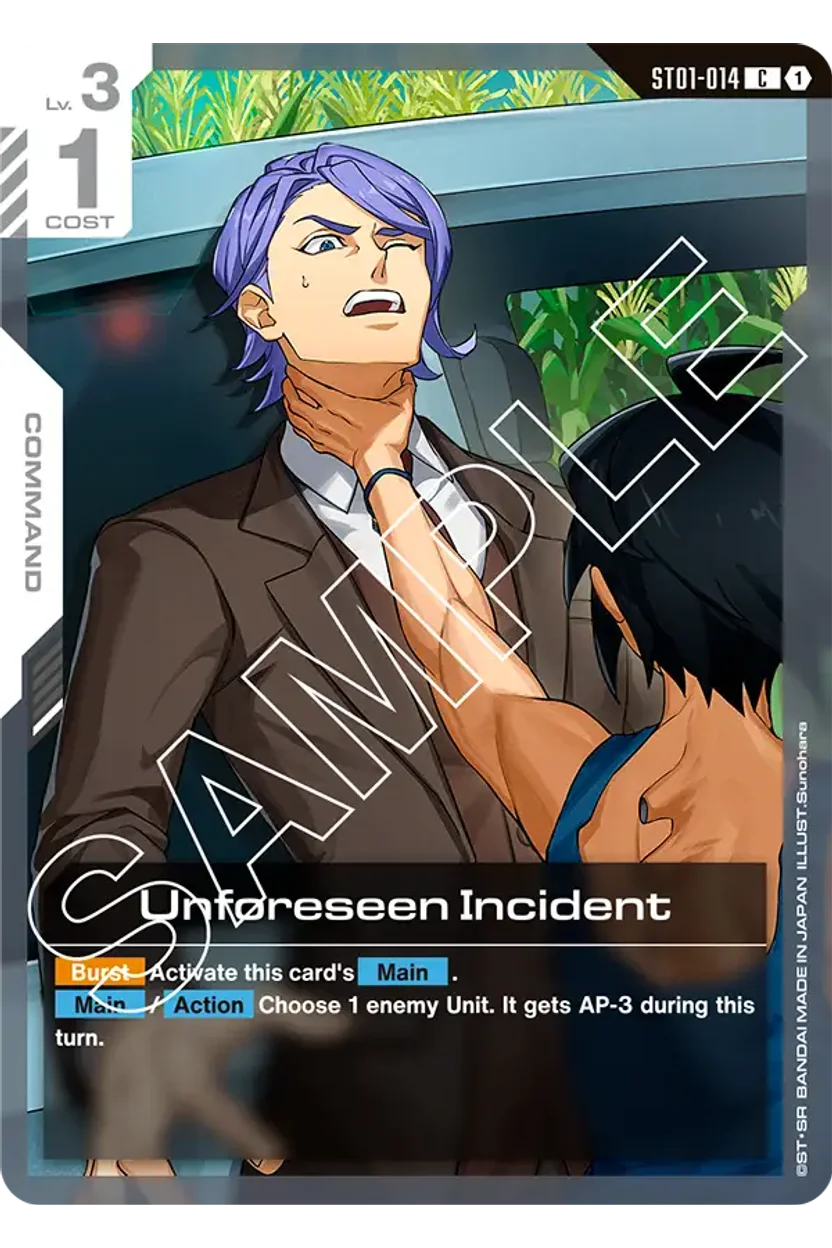 Unforeseen Incident